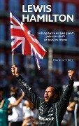 Cover-Bild zum Titel 'Lewis Hamilton : La biographie' von 'Frank Worrall'