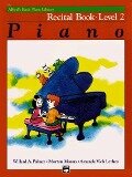Alfred's Basic Piano Library Recital 2 - Amanda Vick Lethco, Morton Manus, Willard A Palmer