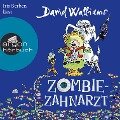 Zombie-Zahnarzt - David Walliams