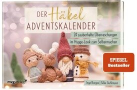 Cover-Bild zum Titel 'Der Häkel-Adventskalender' von 'Inga Borges, @Byfrauline, @Total_Verhaekelt, Silke Guhlmann'