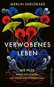 Cover-Bild zum Titel 'Verwobenes Leben' von 'Merlin Sheldrake'