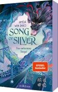 Cover-Bild zum Titel 'Song of Silver - Das verbotene Siegel (Song of Silver 1)' von 'Amélie Wen Zhao'