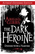 The Dark Heroine - Abigail Gibbs