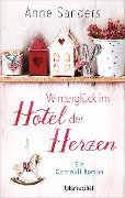 Winterglück im Hotel der Herzen - Anne Sanders