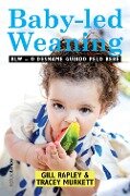 Baby-led weaning - Gill Rapley, Tracey Murkett