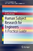 Human Subject Research for Engineers - Joost C. F. De Winter, Dimitra Dodou