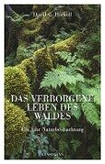 Cover-Bild zum Titel 'Das verborgene Leben des Waldes' von 'David G. Haskell'