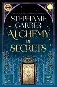 Cover-Bild zum Titel 'Alchemy of Secrets' von 'Stephanie Garber'