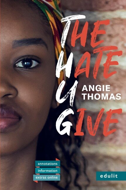 The Hate U Give - Angie Thomas