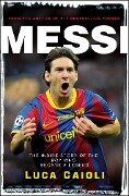 Messi - 2013 Edition - Luca Caioli