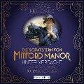 Die Schwestern von Mitford Manor ¿ Unter Verdacht - Jessica Fellowes