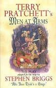 Men At Arms - Playtext - Stephen Briggs, Terry Pratchett