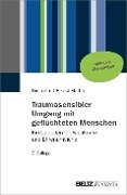 Traumasensibler Umgang mit geflüchteten Menschen - Dima Zito, Ernest Martin