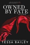 Owned By Fate - Tessa Bailey