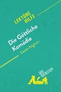 Cover-Bild zum Titel 'Die Göttliche Komödie von Dante Alighieri (Lektürehilfe)' von 'Natalia Torres Behar, derQuerleser'
