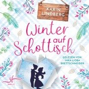 Cover-Bild zum Titel 'Winter auf Schottisch' von 'Karin Lindberg'
