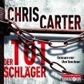 Der Totschläger (Ein Hunter-und-Garcia-Thriller 5) - Chris Carter