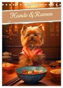 Hunde & Ramen - Ein Jahr voller Genuss und Freude (Tischkalender 2025 DIN A5 hoch), CALVENDO Monatskalender - Rupert Kowalski