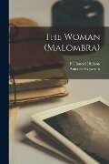 The Woman (Malombra) - Antonio Fogazzaro, F. Thorold Dickson