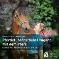 Cover-Bild zum Titel 'Pferdeführerschein Umgang mit dem Pferd' von 'Deutsche Reiterliche Vereinigung Fn, Isabelle von Neumann-Cosel'