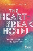 The Heartbreak Hotel - Alice Haddon, Ruth Field