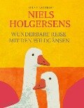 Niels Holgersens wunderbare Reise mit den Wildgänsen - Selma Lagerlöf
