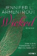 Wicked - Eine Liebe zwischen Licht und Dunkelheit - Jennifer L. Armentrout