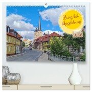 Burg bei Magdeburg (hochwertiger Premium Wandkalender 2026 DIN A2 quer), Kunstdruck in Hochglanz - Beate Bussenius