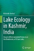 Lake Ecology in Kashmir, India - Mubashir Jeelani