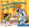 Eine Geburtstagstorte für die Katze (CD) - Sven Nordqvist