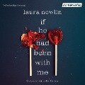 If he had been with me - Laura Nowlin