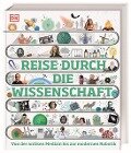 Reise durch die Wissenschaft - Leo Ball, Peter Chrisp, Julian Emsley, Clive Gifford, Jo Locke