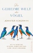 Die geheime Welt der Vögel - Jennifer Ackerman