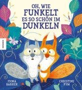 Cover-Bild zum Titel 'Oh, wie funkelt es so schön im Dunkeln' von 'Fiona Barker'