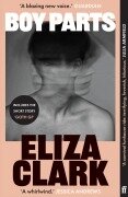 Cover-Bild zum Titel 'Boy Parts' von 'Eliza Clark'