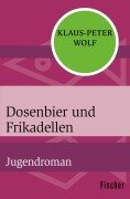 Cover-Bild zum Titel 'Dosenbier und Frikadellen' von 'Klaus-Peter Wolf'