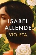 Cover-Bild zum Titel 'Violeta' von 'Isabel Allende'