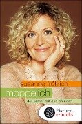 Moppel-Ich - Susanne Fröhlich
