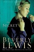 Secret (Seasons of Grace Book #1) - Beverly Lewis
