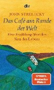 Cover-Bild zum Titel 'Das Café am Rande der Welt' von 'John Strelecky'
