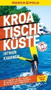 MARCO POLO Reiseführer E-Book Kroatische Küste Istrien, Kvarner - Daniela Schetar, Veronika Wengert