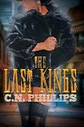 The Last Kings - C. N. Phillips