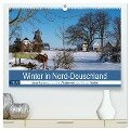 Winter in Nord-Deutschland (hochwertiger Premium Wandkalender 2024 DIN A2 quer), Kunstdruck in Hochglanz - Tanja Riedel