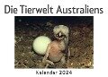 Cover-Bild zum Titel 'Die Tierwelt Australiens (Wandkalender 2024, Kalender DIN A4 quer, Monatskalender im Querformat mit Kalendarium, Das perfekte Geschenk)' von 'Anna Müller'
