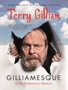 Gilliamesque - Terry Gilliam