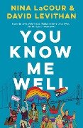 You Know Me Well - David Levithan, Nina LaCour