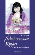 Scheherazades Kinder - Barbara Naziri