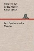 Don Quichot van La Mancha - Miguel de Cervantes Saavedra