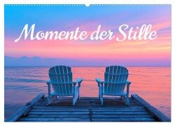 Momente der Stille (Wandkalender 2025 DIN A2 quer), CALVENDO Monatskalender - Ally Bee