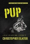 Cover-Bild zum Titel 'Pup' von 'Christopher Slater'